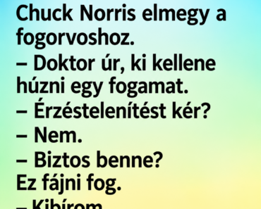 Chuck Norris a fogorvosnál Chuck Norris a fogorvosnál